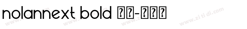 nolannext bold 粗体字体转换